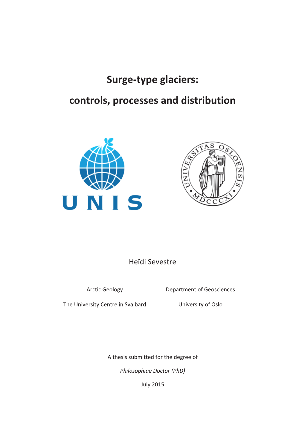 Surge-Type Glaciers: Controls, Processes and Distribution