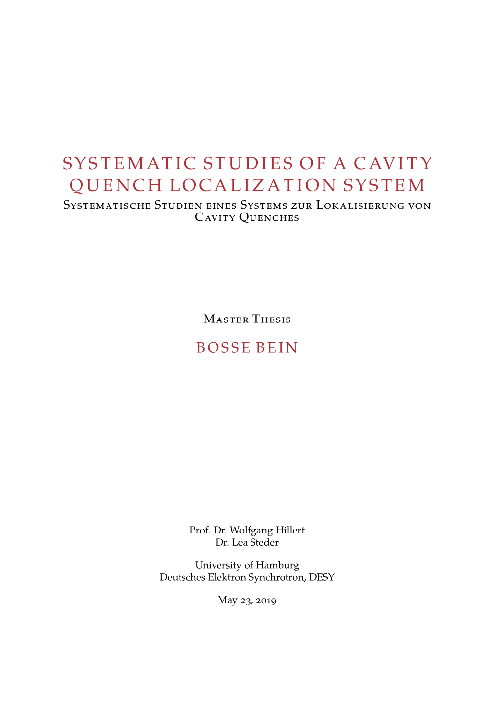 Systematic Studies of a Cavity Quench Localization System