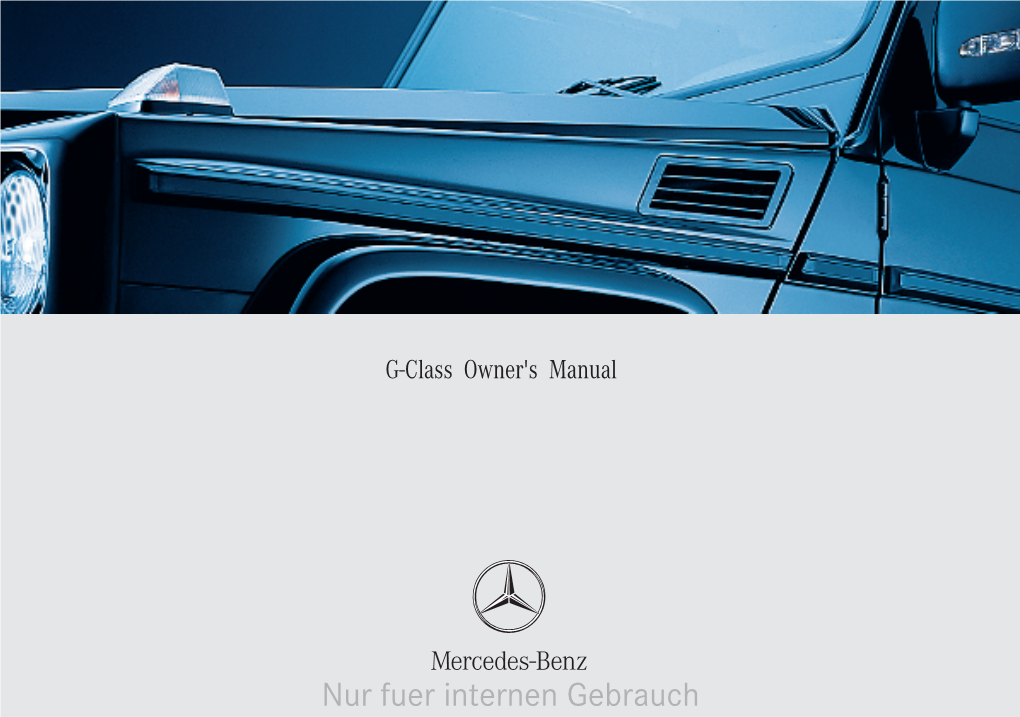 Nur Fuer Internen Gebrauch Thank You for Choosing You Cannot, Therefore, Base Any Claims on Mercedes-Benz