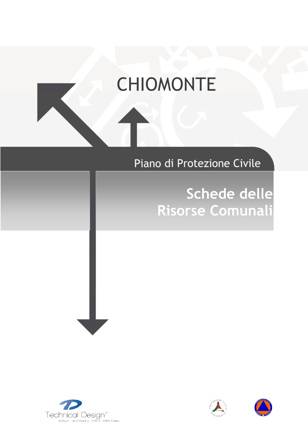 COMUNE DI CHIOMONTE - MUNICIPIO 1 Palazzo Municipale