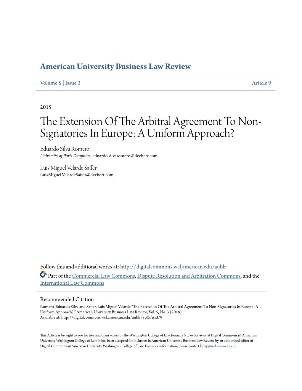 The Extension of the Arbitral Agreement to Non-Signatories in Europe: a Uniform Approach?," American University Business Law Review, Vol