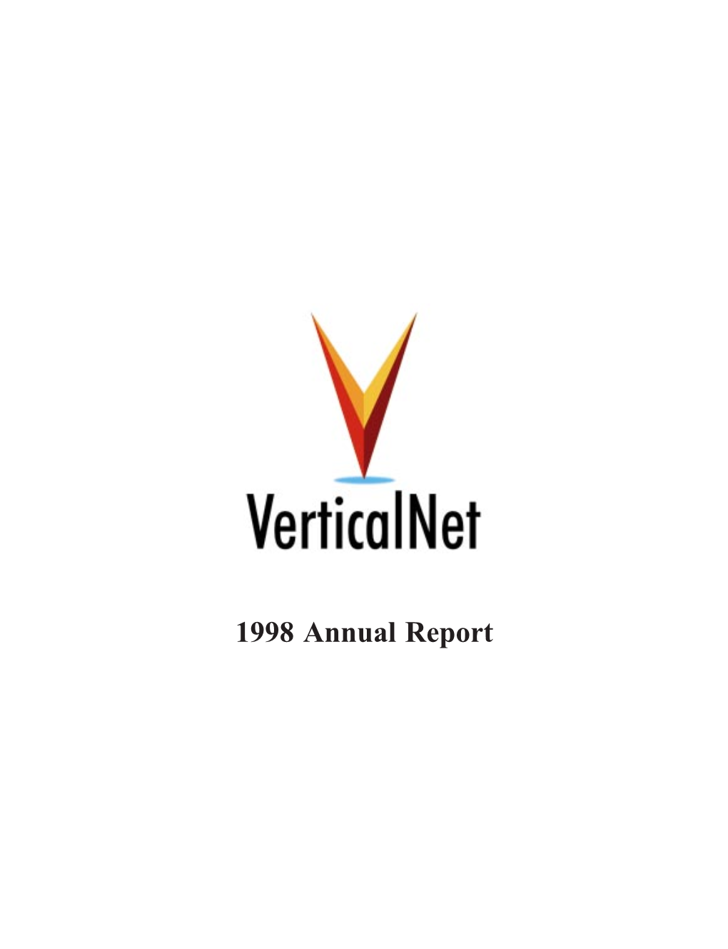 1998 Annual Report 1998: VALIDATING the VISION