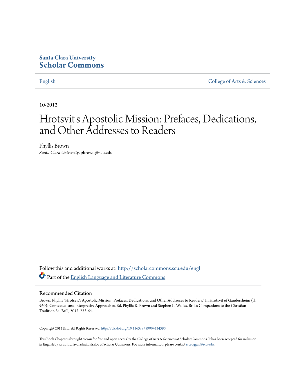 Hrotsvit's Apostolic Mission: Prefaces, Dedications, and Other Addresses to Readers Phyllis Brown Santa Clara University, Pbrown@Scu.Edu