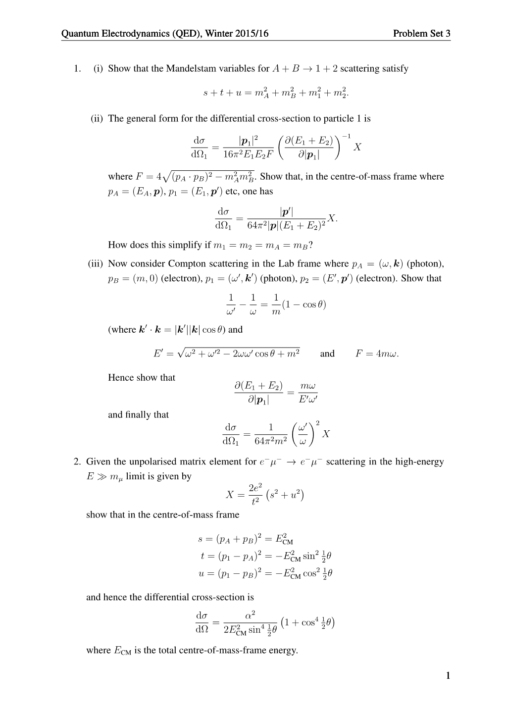 Quantum Electrodynamics (QED), Winter 2015/16 Problem Set 3