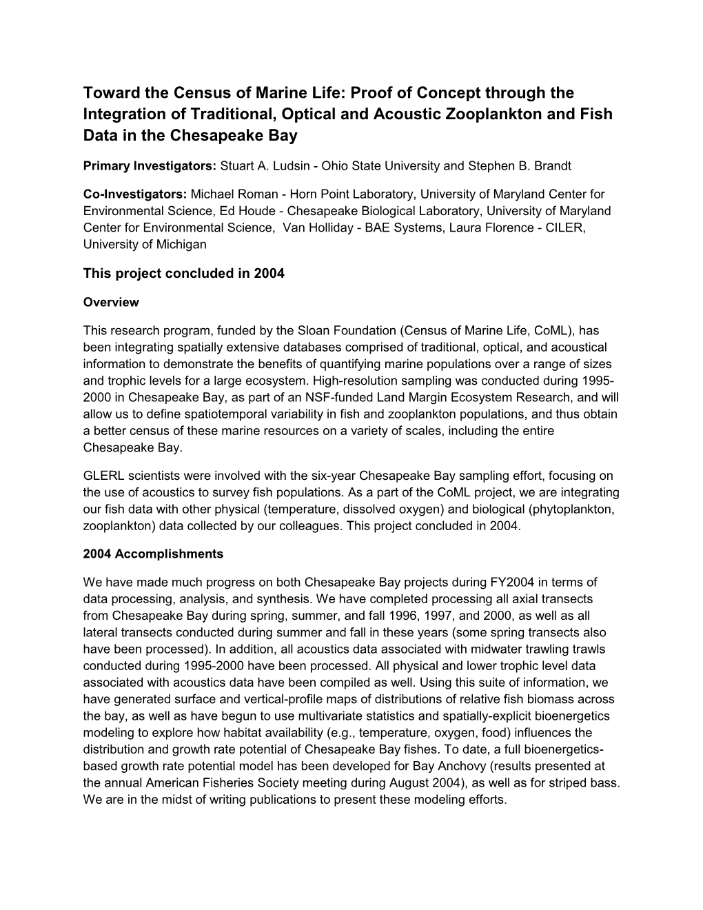 Toward the Census of Marine Life: Proof of Concept Through the Integration of Traditional, Optical and Acoustic Zooplankton and Fish Data in the Chesapeake Bay