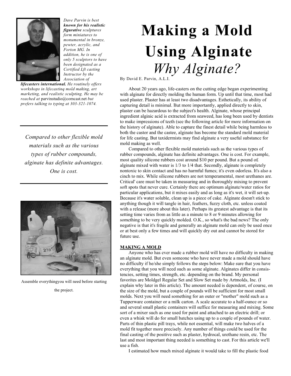 Making a Mold Using Alginate Why Alginate?