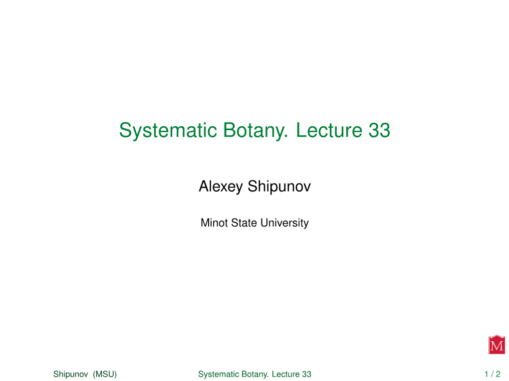 Systematic Botany. Lecture 33
