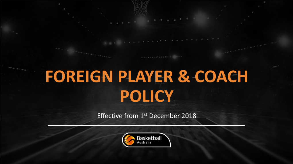 Foreign Player & Coach Policy