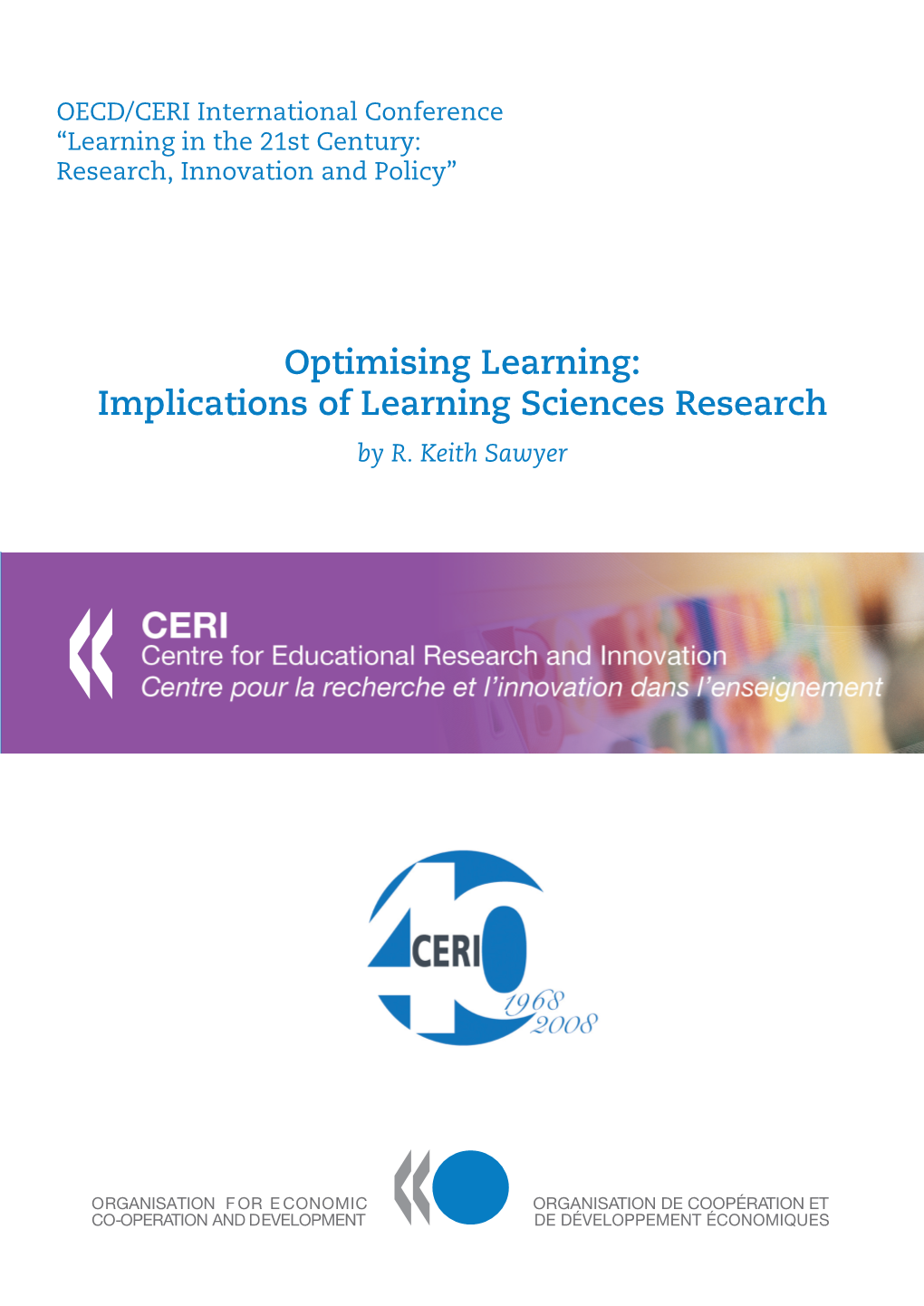 Optimising Learning: Implications of Learning Sciences Research by R