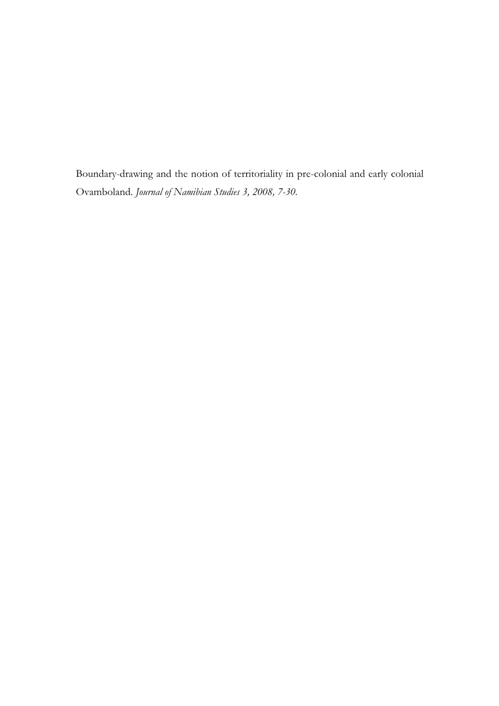 Boundary-Drawing and the Notion of Territoriality in Pre-Colonial and Early Colonial Ovamboland