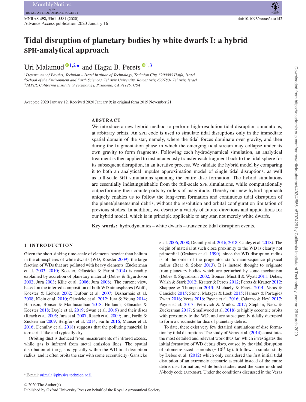 Tidal Disruption of Planetary Bodies by White Dwarfs I: a Hybrid SPH-Analytical Approach