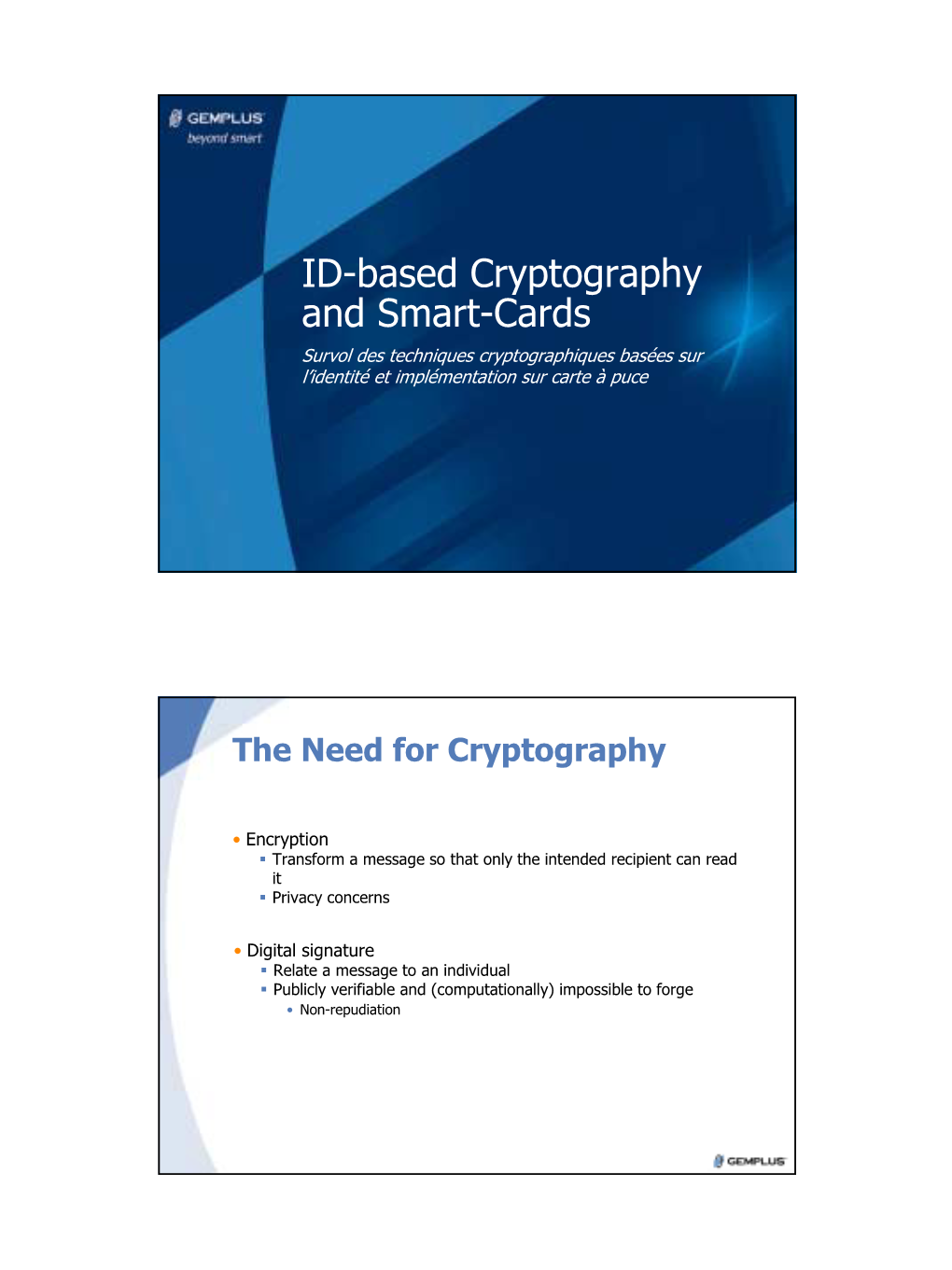 ID-Based Cryptography and Smart-Cards Survol Des Techniques Cryptographiques Basées Sur L’Identité Et Implémentation Sur Carte À Puce