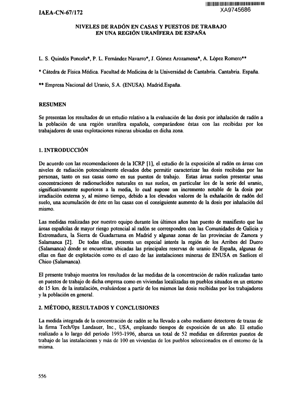 Radon Levels in Houses and Workplaces in a Uranium Rich Region