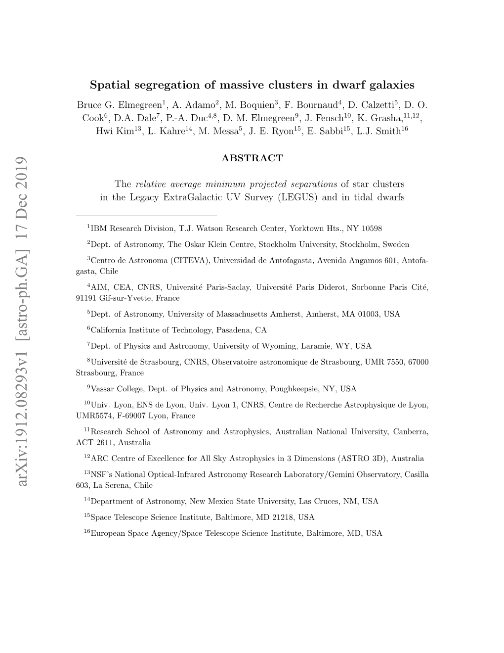 Spatial Segregation of Massive Clusters in Dwarf Galaxies Bruce G