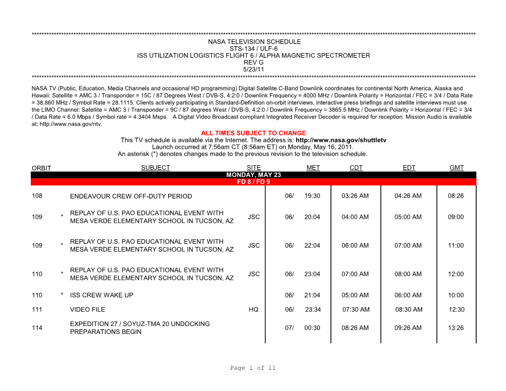 On Monday, May 16, 2011. an Asterisk (*) Denotes Changes Made to the Previous Revision to the Television Schedule