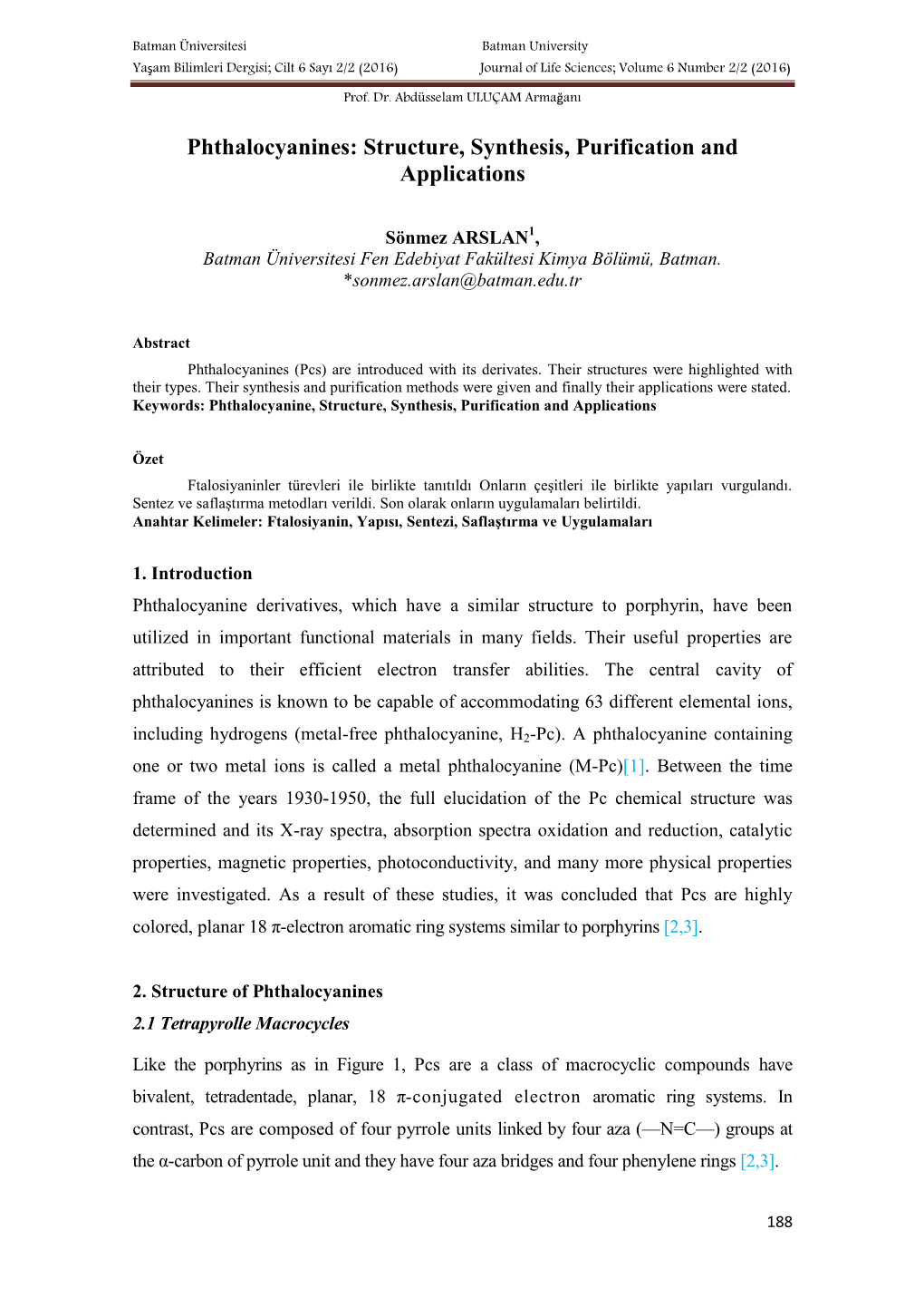 Phthalocyanines: Structure, Synthesis, Purification and Applications