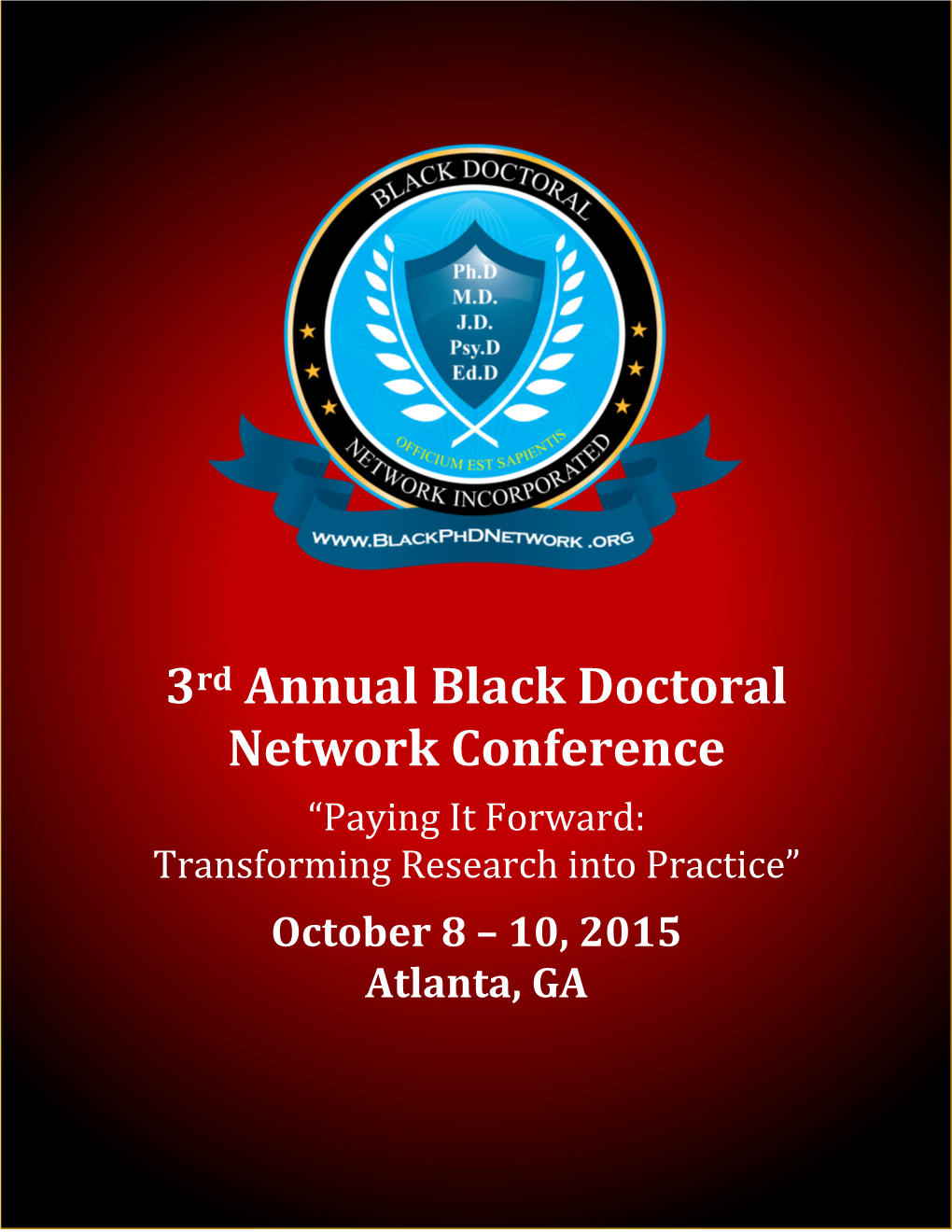 3Rd Annual Black Doctoral Network Conference