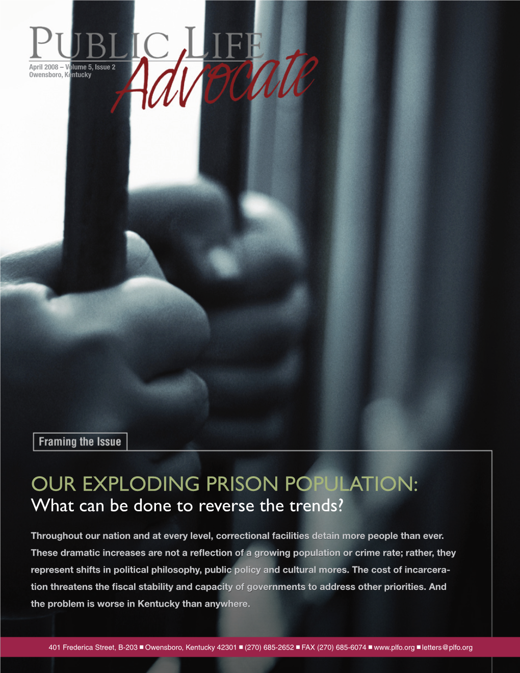 Our Exploding Prison Population: What Can Be Done to Reverse the Trends?