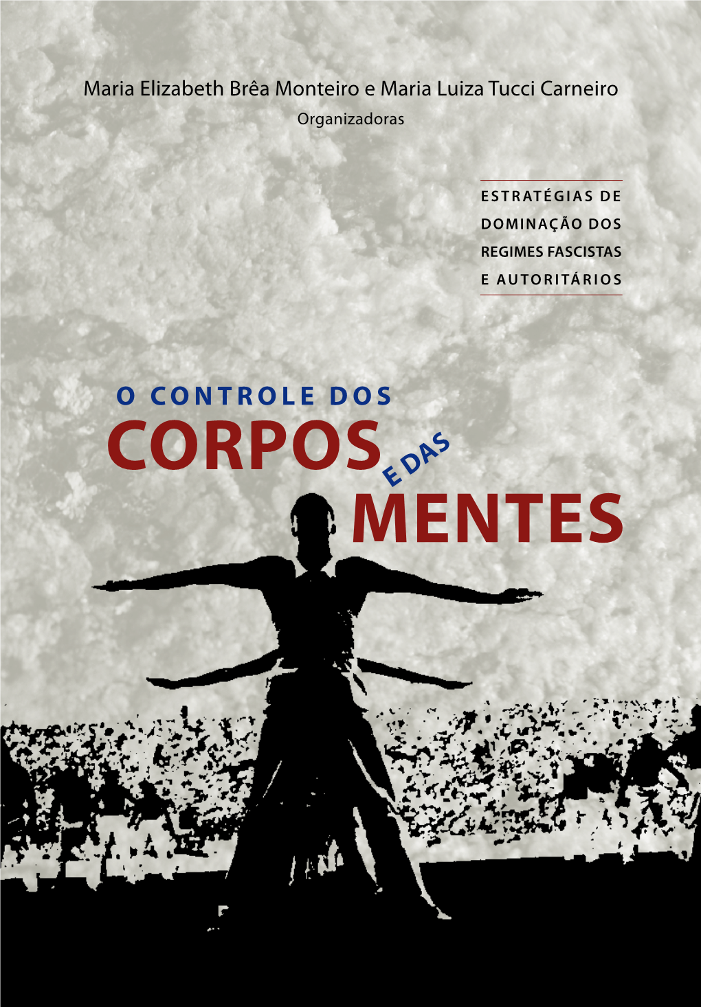 Corpos Mentes