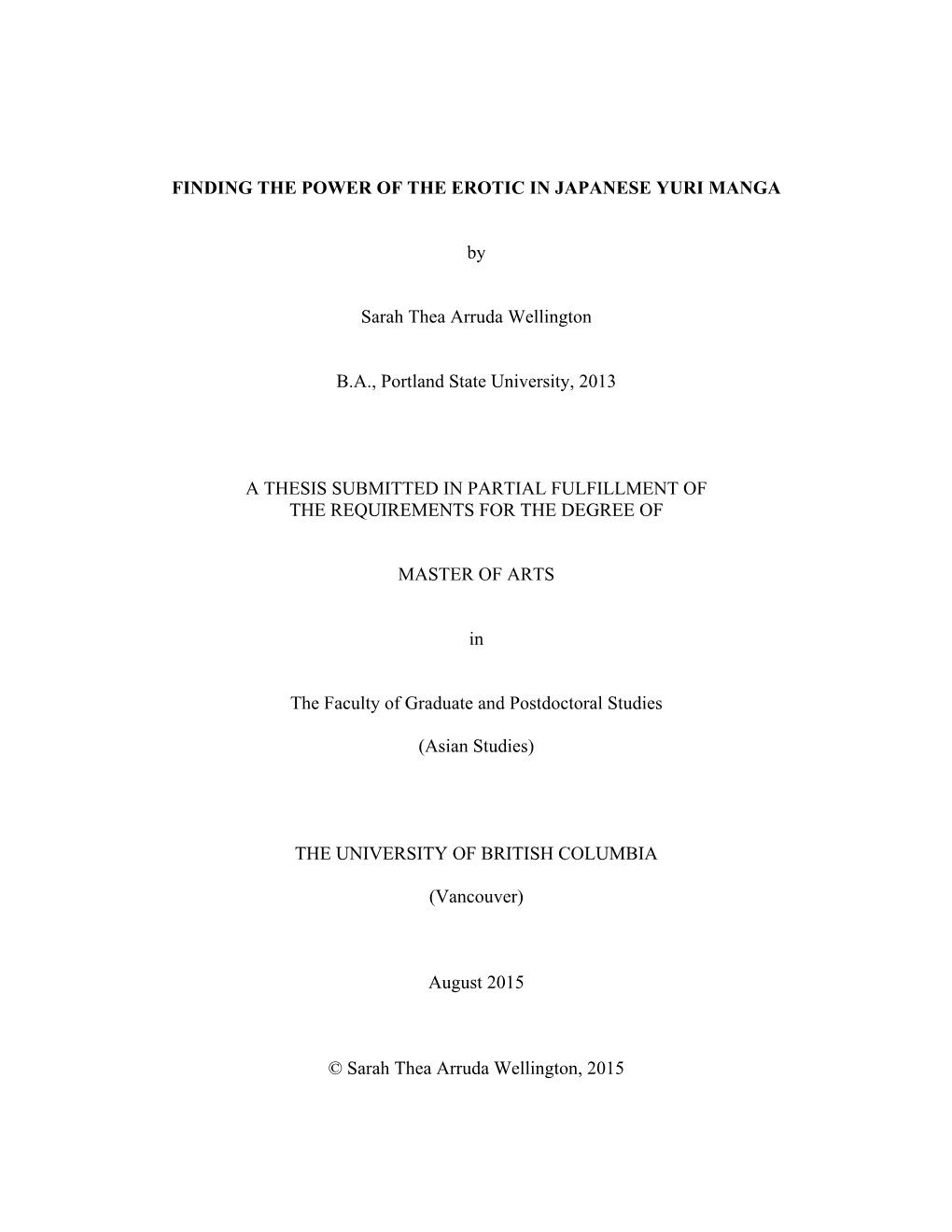 FINDING the POWER of the EROTIC in JAPANESE YURI MANGA by Sarah Thea Arruda Wellington B.A., Portland State University, 2013