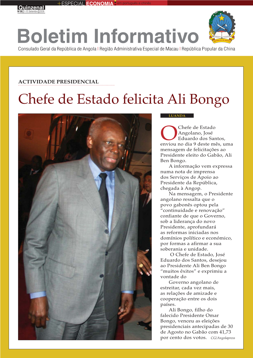 Boletim Informativo Consulado Geral Da República De Angola | Região Administrativa Especial De Macau | República Popular Da China