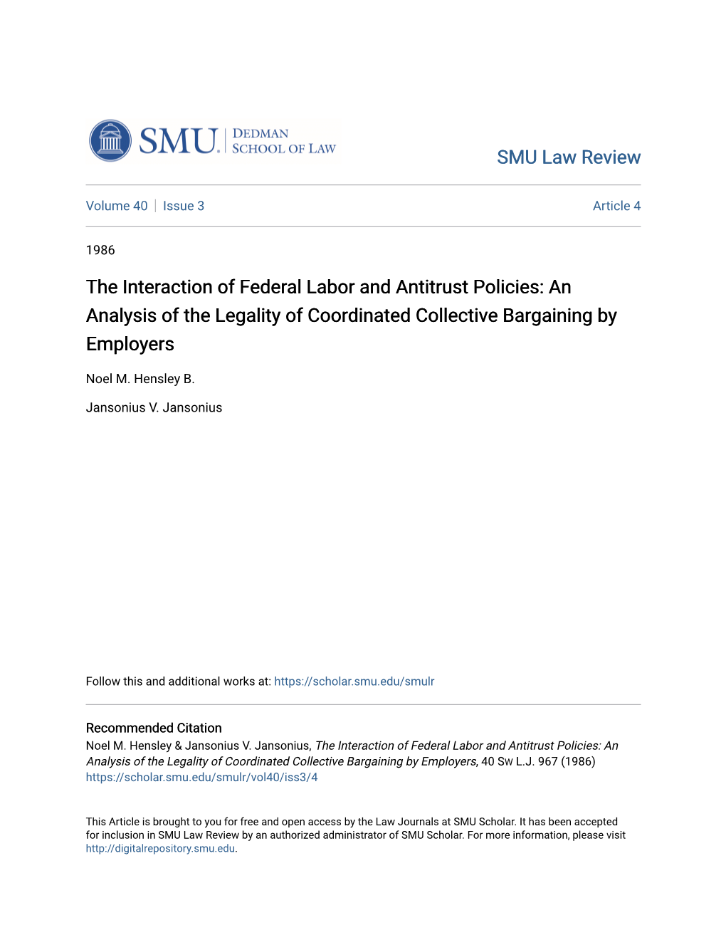 The Interaction of Federal Labor and Antitrust Policies: an Analysis of the Legality of Coordinated Collective Bargaining by Employers