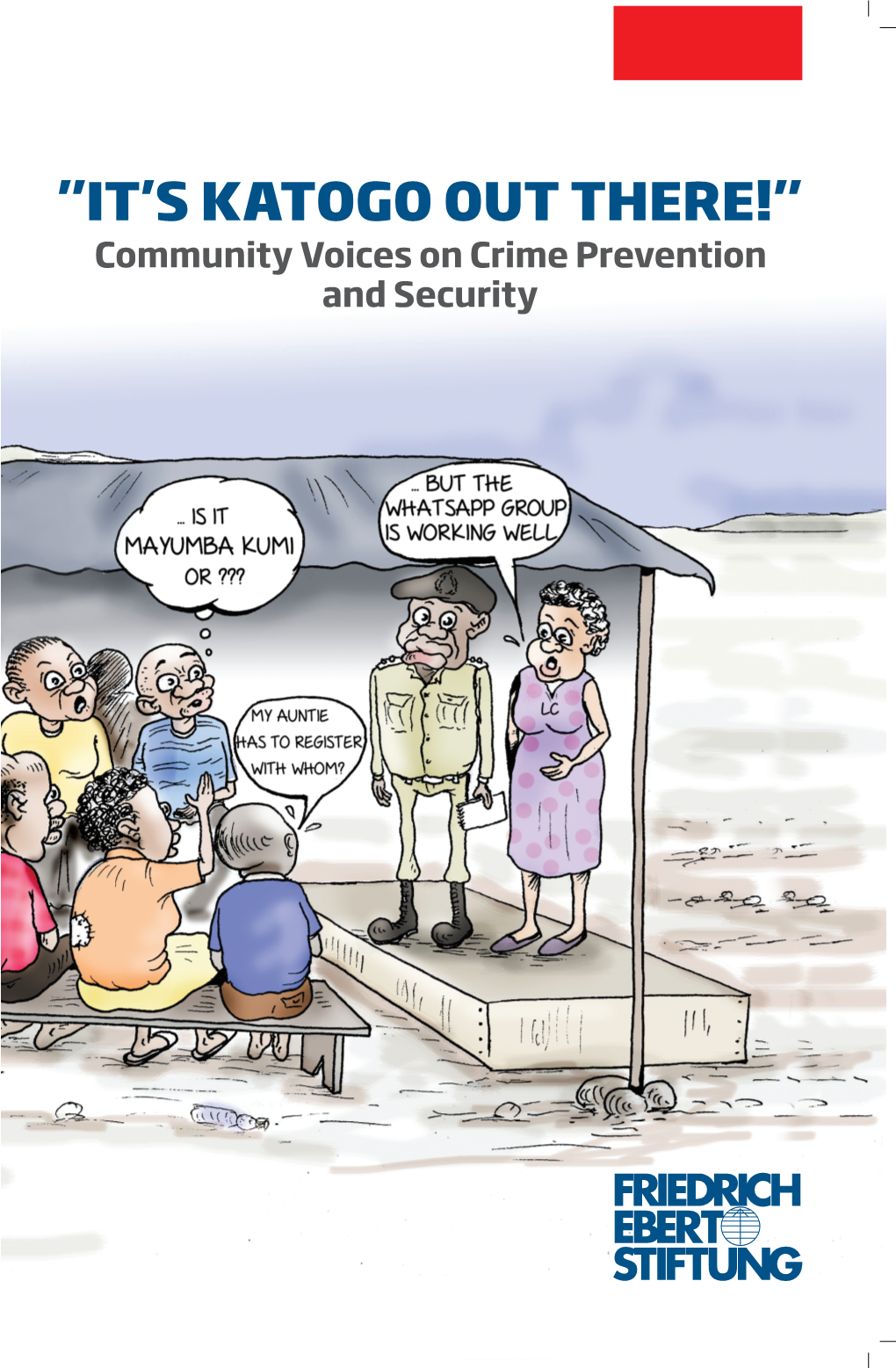 Community Voices on Crime Prevention and Security