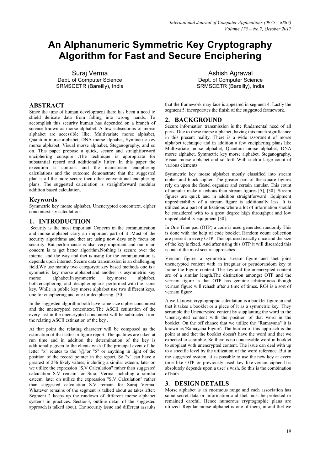 An Alphanumeric Symmetric Key Cryptography Algorithm for Fast and Secure Enciphering