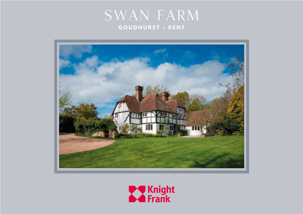 Swan Farm Goudhurst • Kent