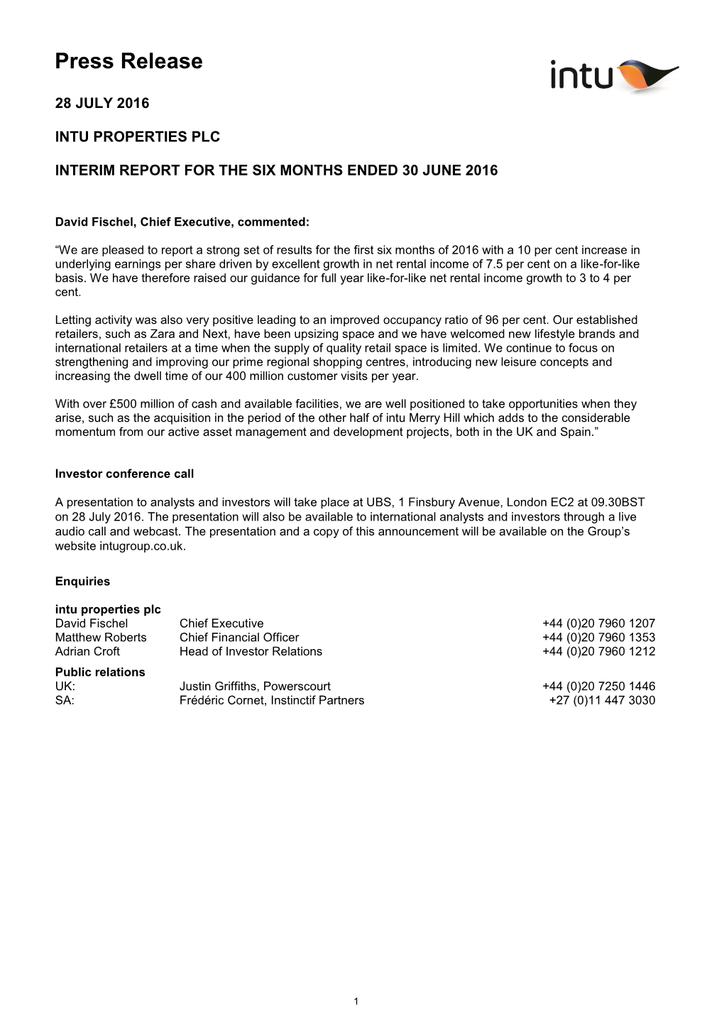 Intu Properties Interim Report for the Six Months Ended 30 June 2016