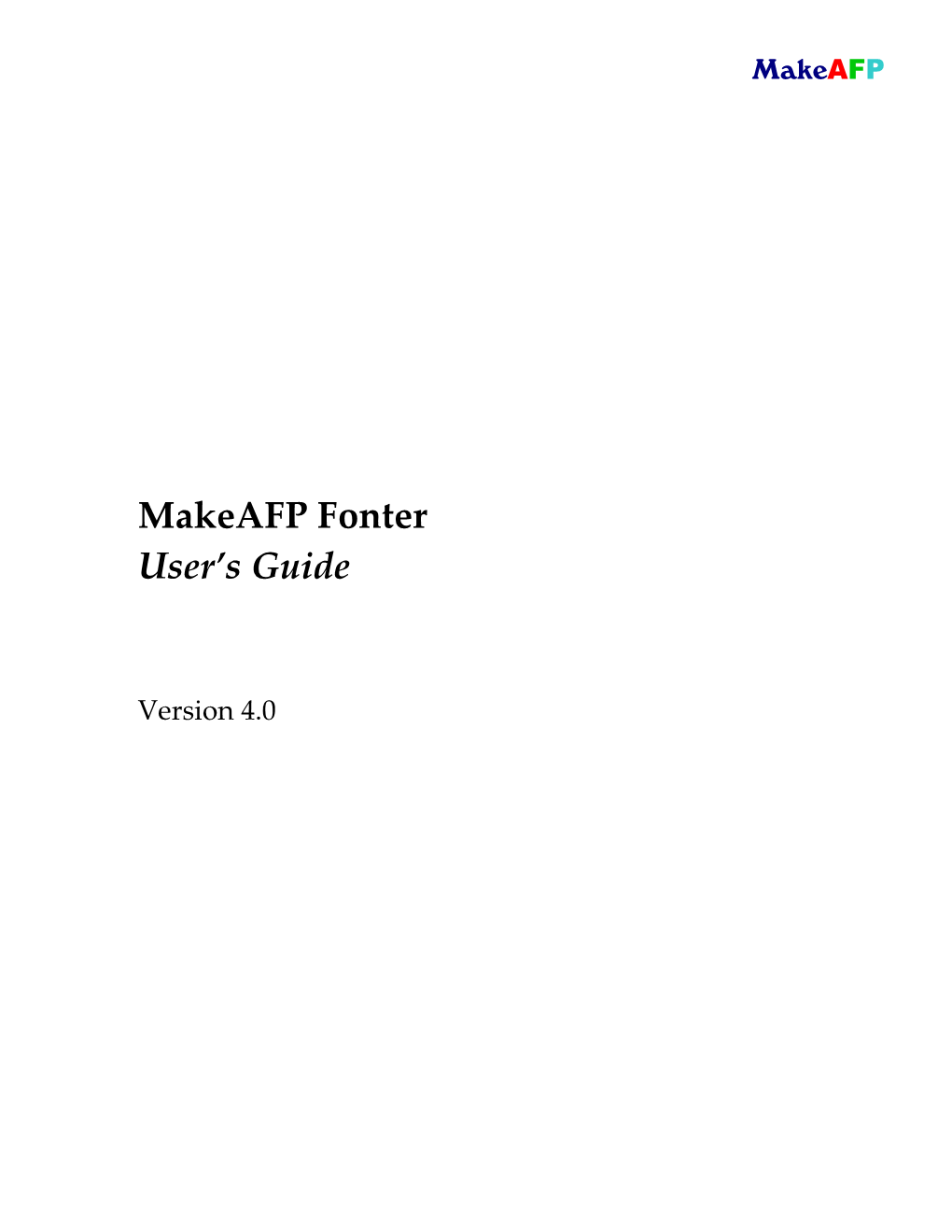 Makeafp Fonter User's Guide