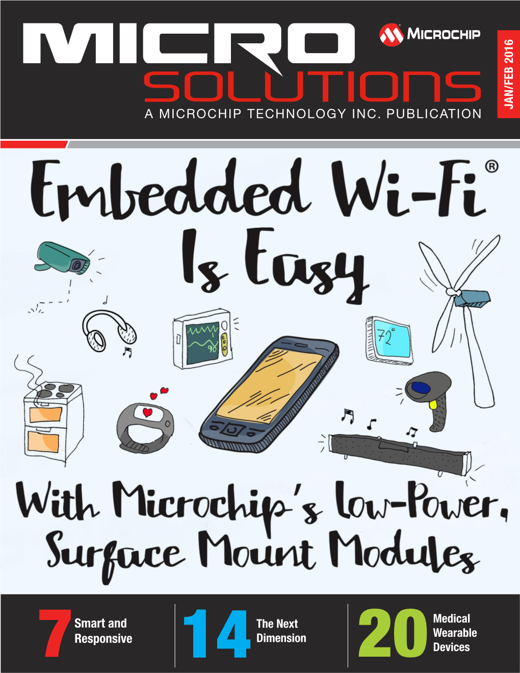 A MICROCHIP TECHNOLOGY INC. PUBLICATION Smart and Responsive