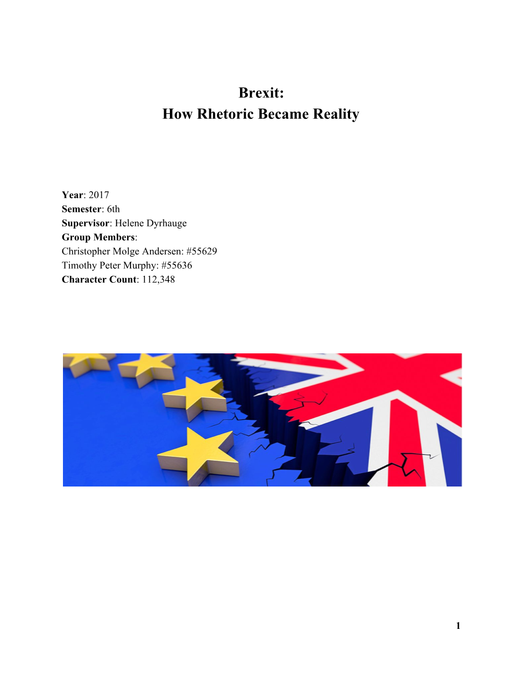 Brexit: How Rhetoric Became Reality