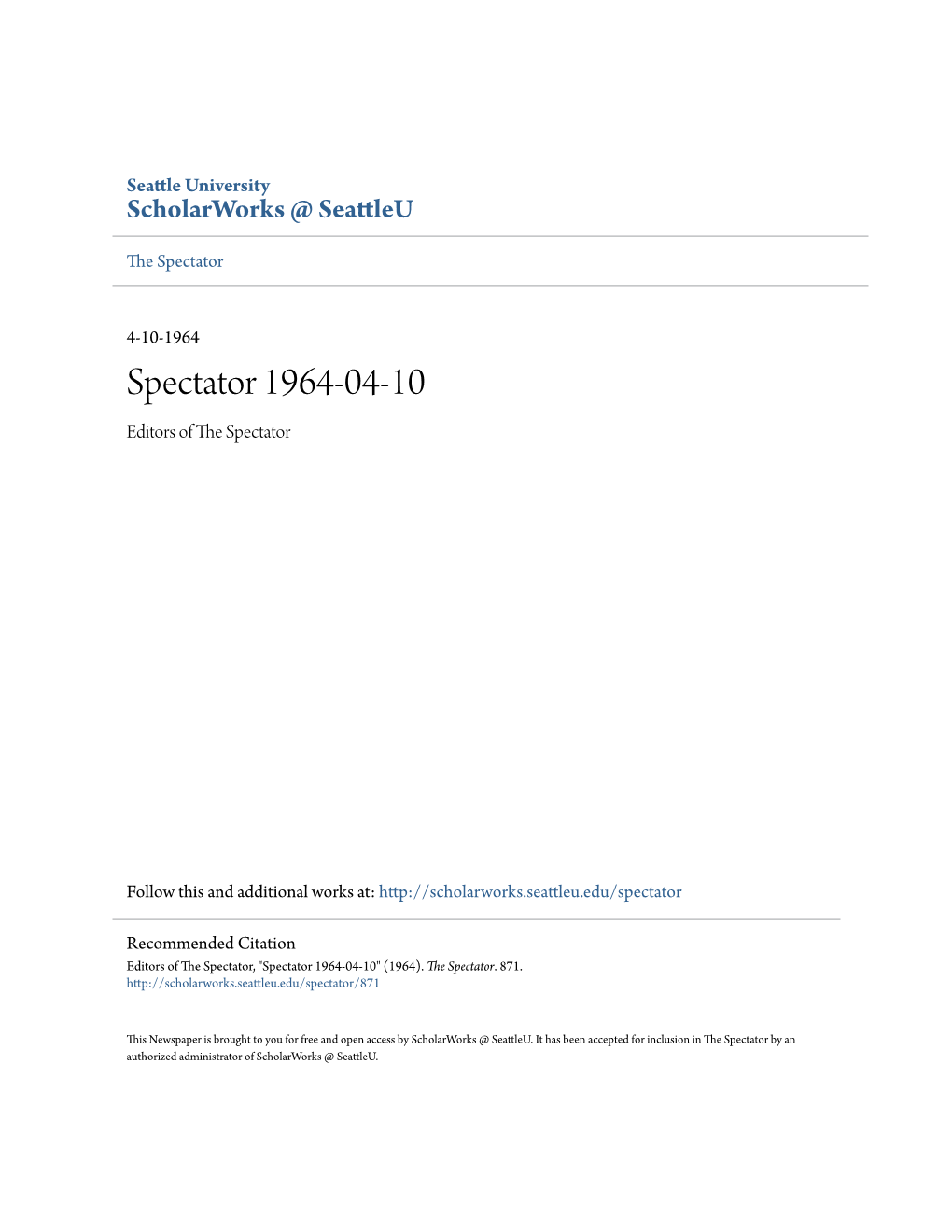 SEATTLE Spectator UNIVERSITY by JUDY RAUNIG John Sloan, Sophomore, Was Elected President of the S.U