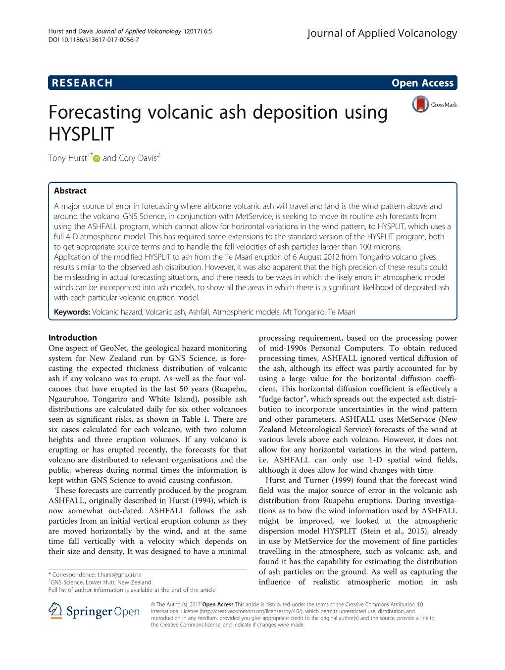 Forecasting Volcanic Ash Deposition Using HYSPLIT Tony Hurst1* and Cory Davis2