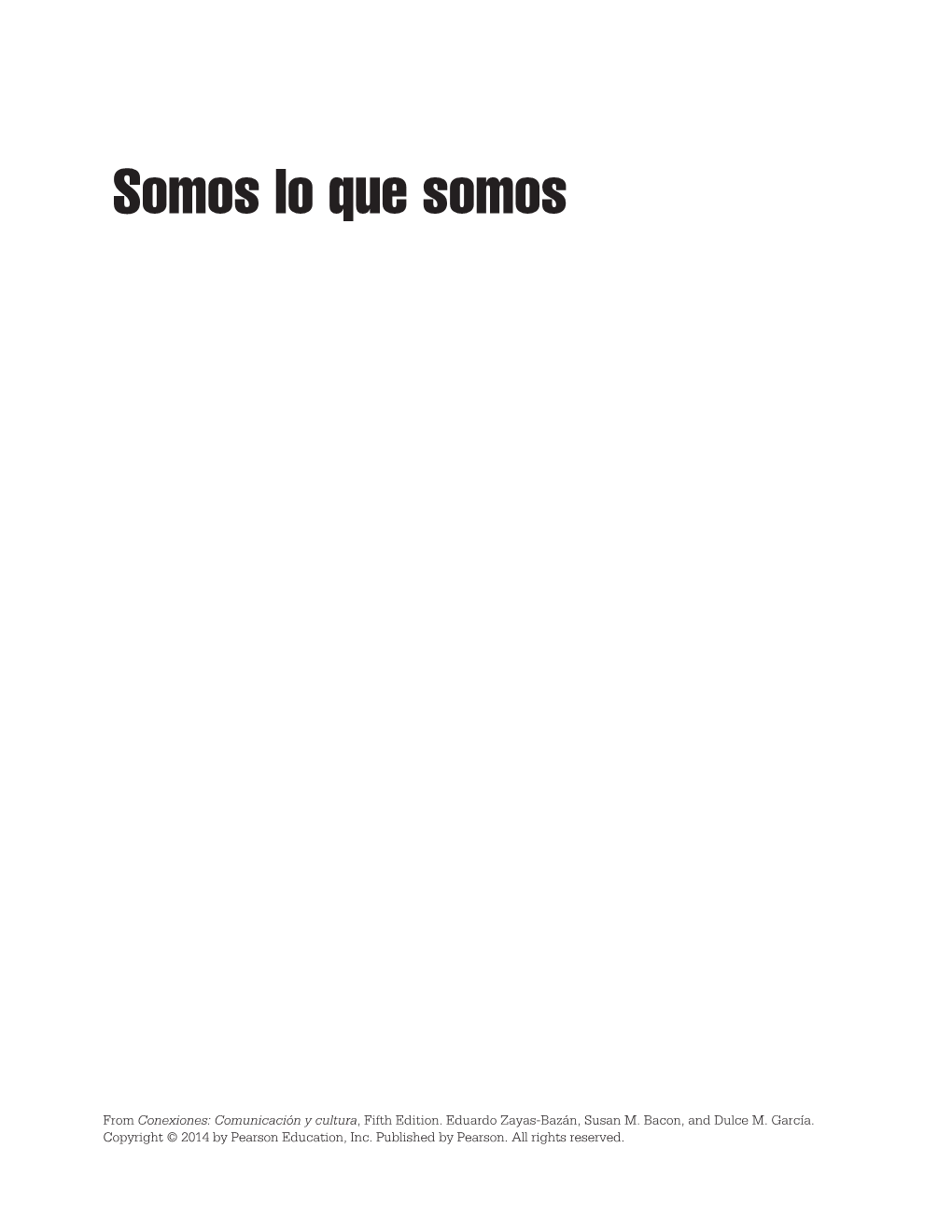 Somos Lo Que Somos