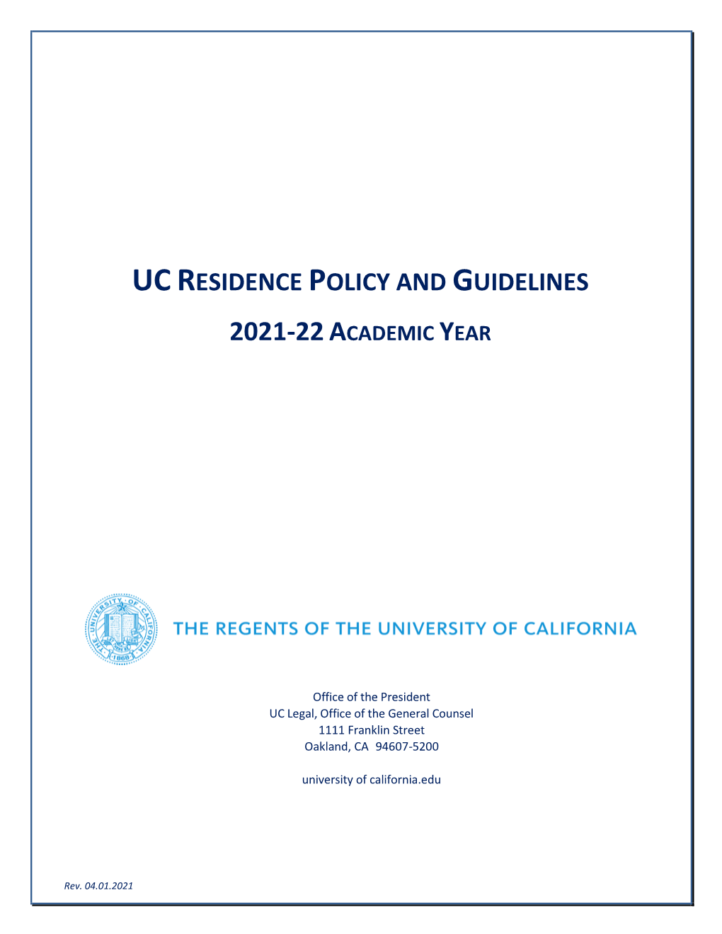 Uc Residence Policy and Guidelines 2021-22 Academic Year