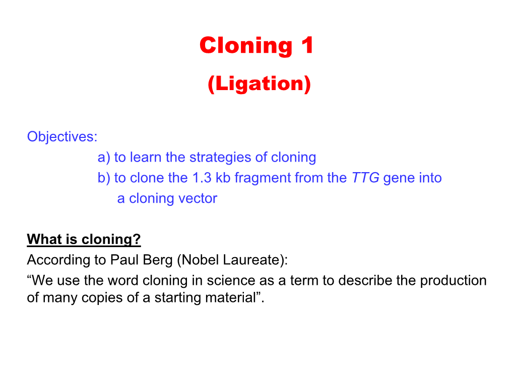 Cloning 1 (Ligation)