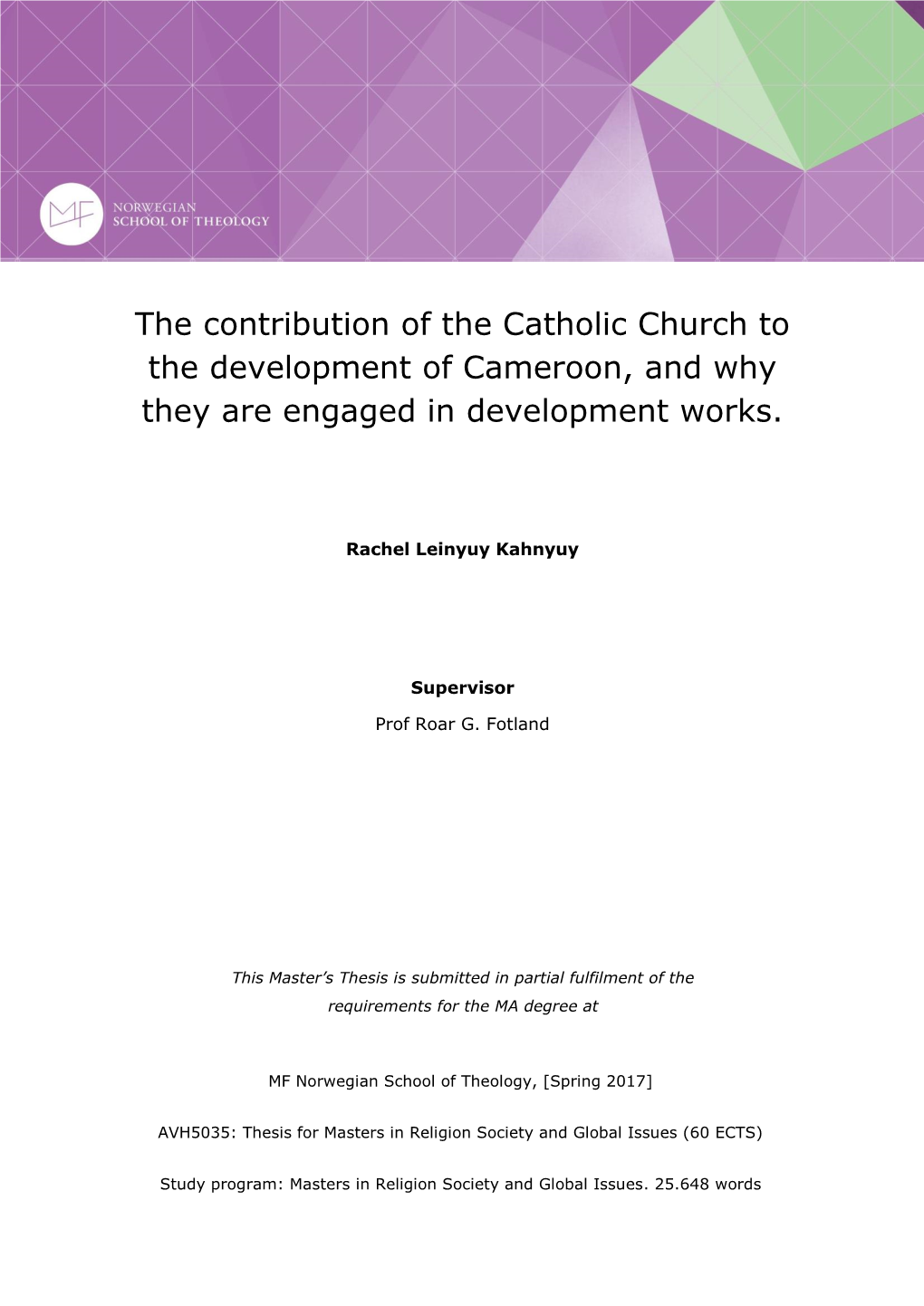 The Contribution of the Catholic Church to the Development of Cameroon, and Why They Are Engaged in Development Works