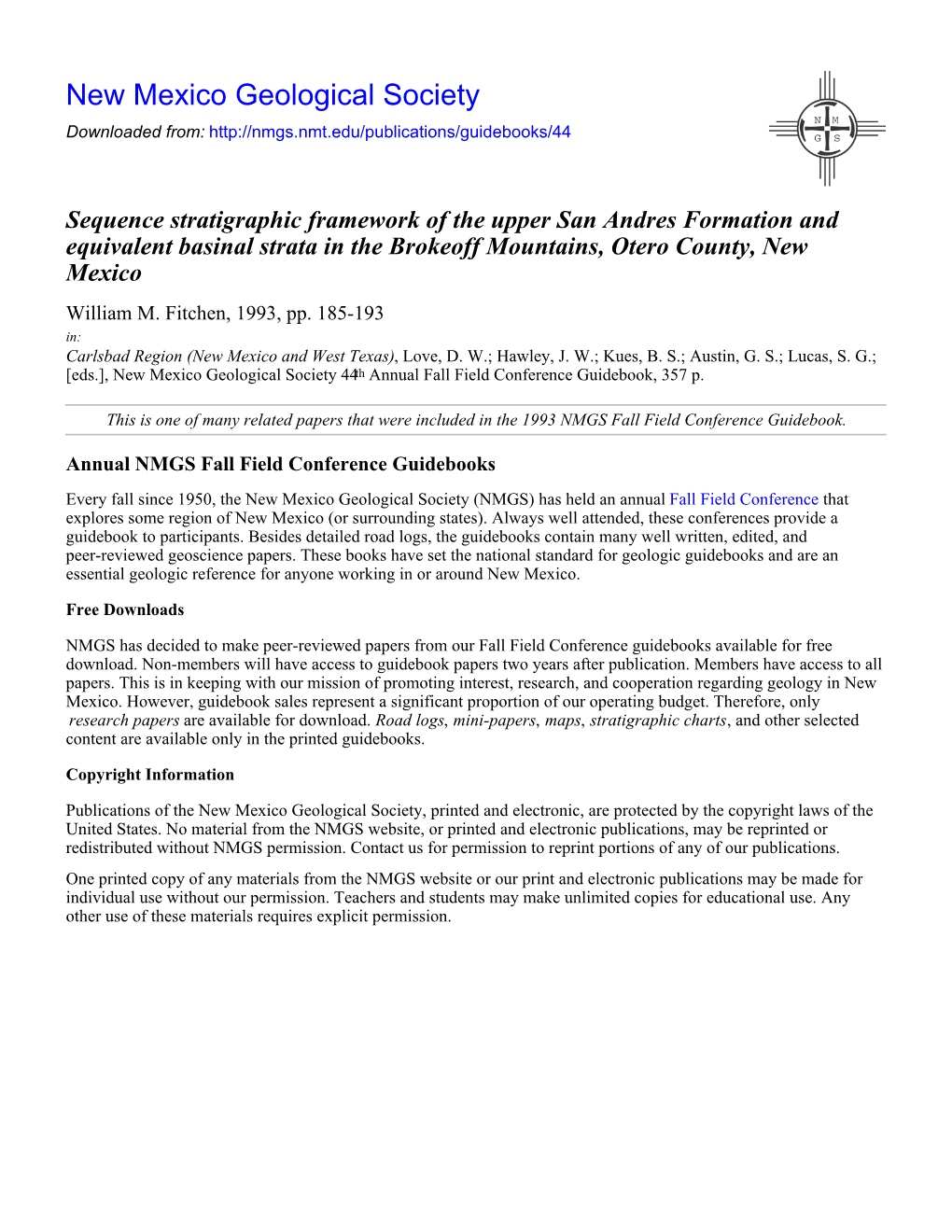 Sequence Stratigraphic Framework of the Upper San Andres Formation and Equivalent Basinal Strata in the Brokeoff Mountains, Otero County, New Mexico William M