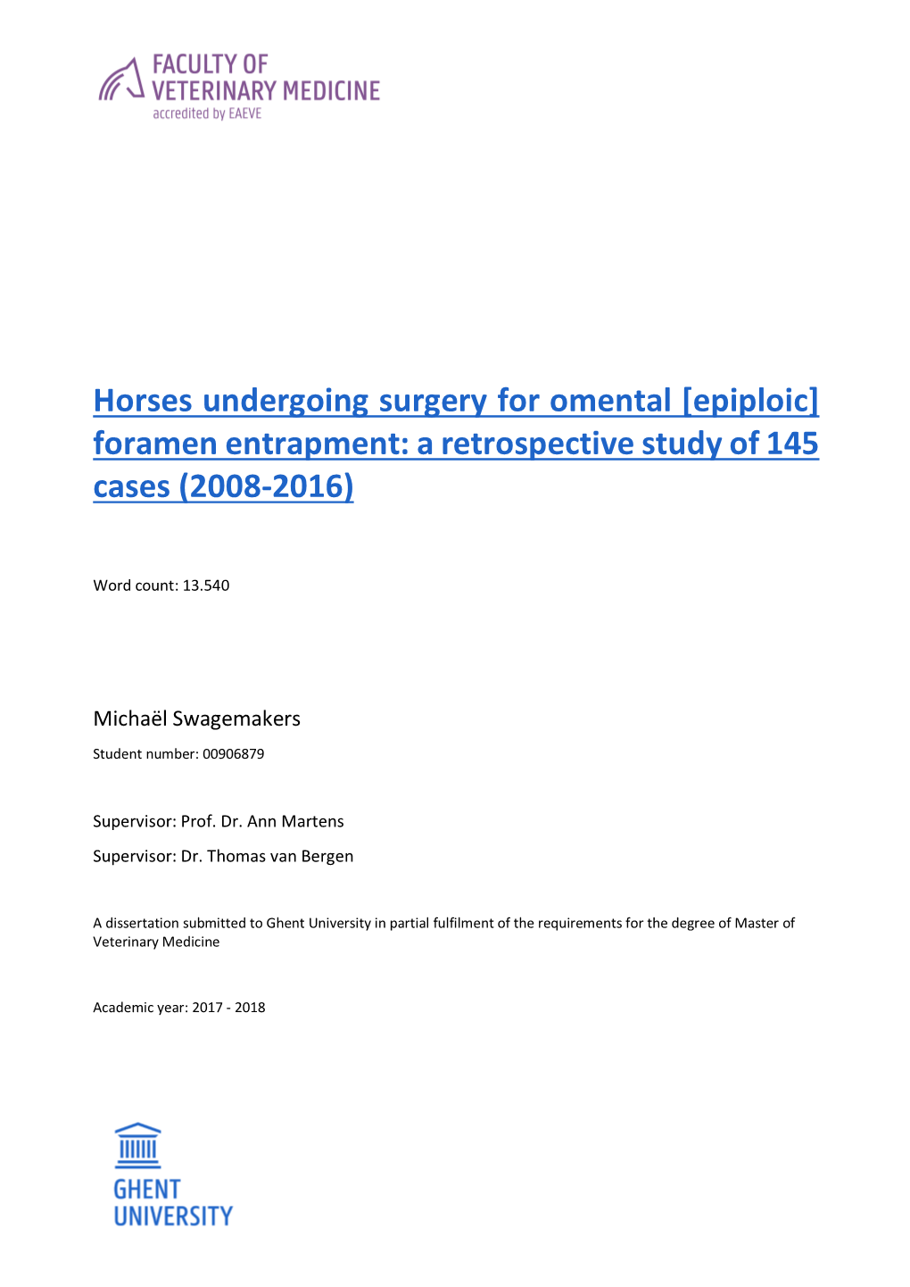[Epiploic] Foramen Entrapment: a Retrospective Study of 145 Cases (2008-2016)