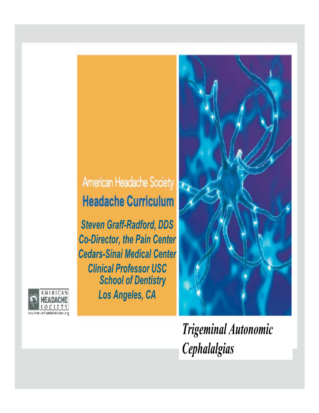 Trigeminal Autonomic Cephalalgias