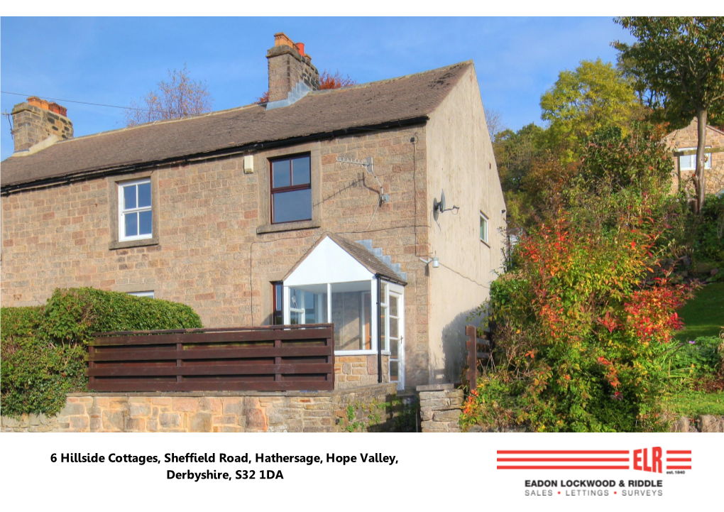 6 Hillside Cottages, Sheffield Road, Hathersage, Hope Valley