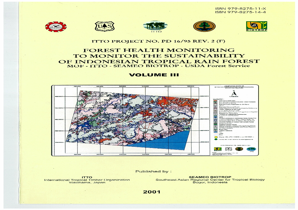 FOREST HEALTH MONITORING to MONITOR the SUSTAINABILITY of INDONESIAN TROPICAL RAIN FOREST MOF - ITTO - SEAMEO BIOTROP - USDA Forest Service