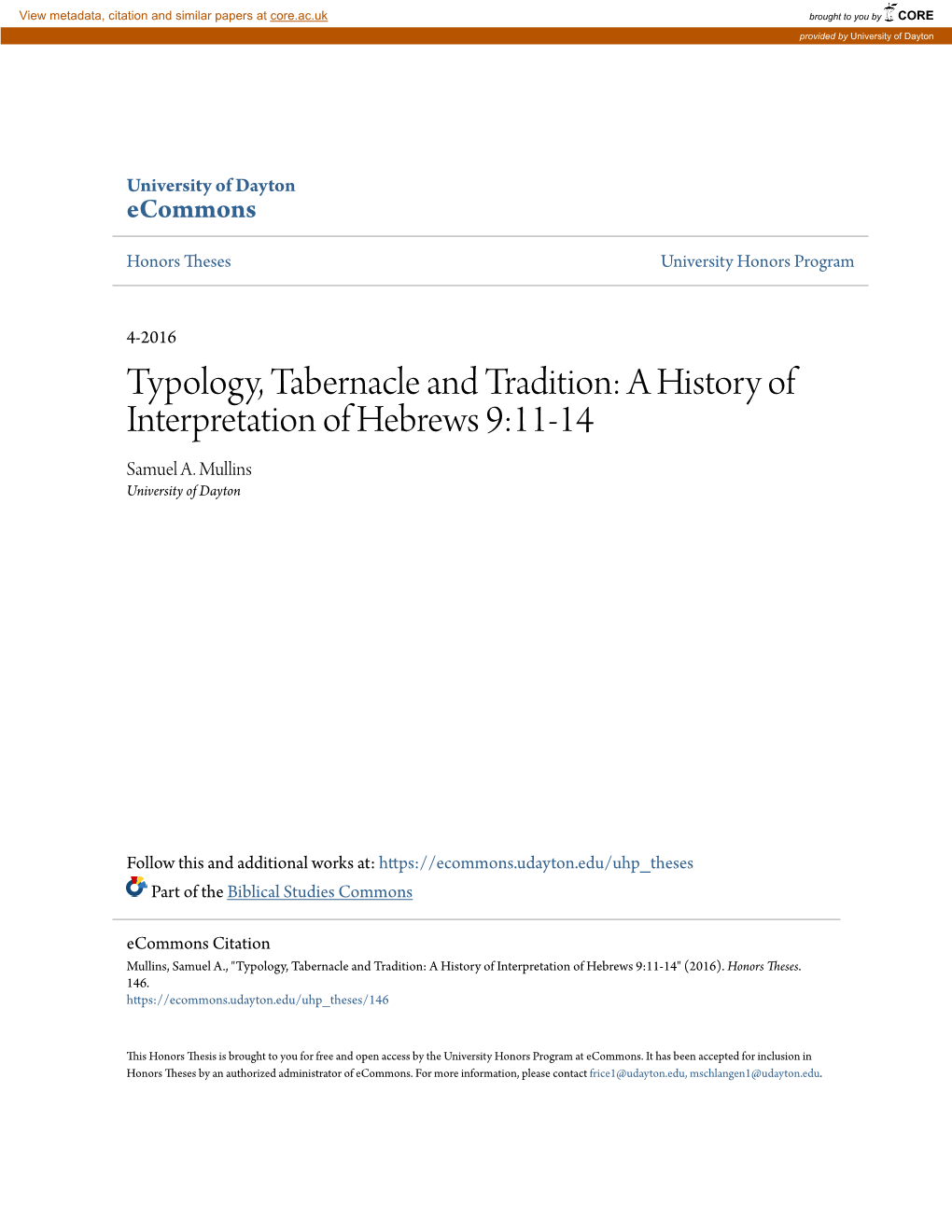 Typology, Tabernacle and Tradition: a History of Interpretation of Hebrews 9:11-14 Samuel A