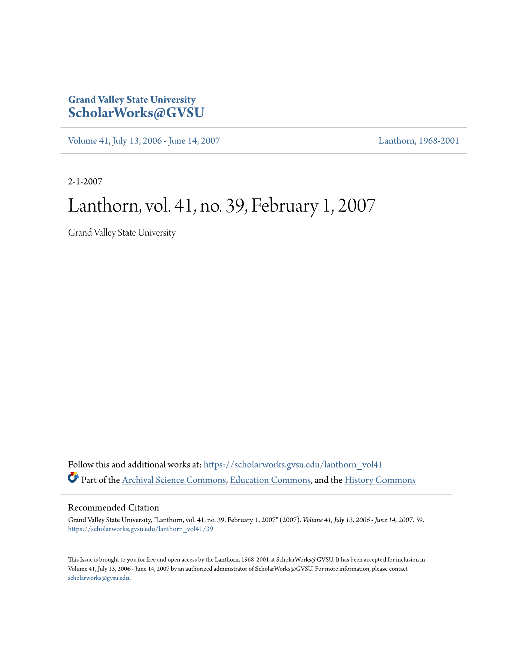 Lanthorn, Vol. 41, No. 39, February 1, 2007 Grand Valley State University