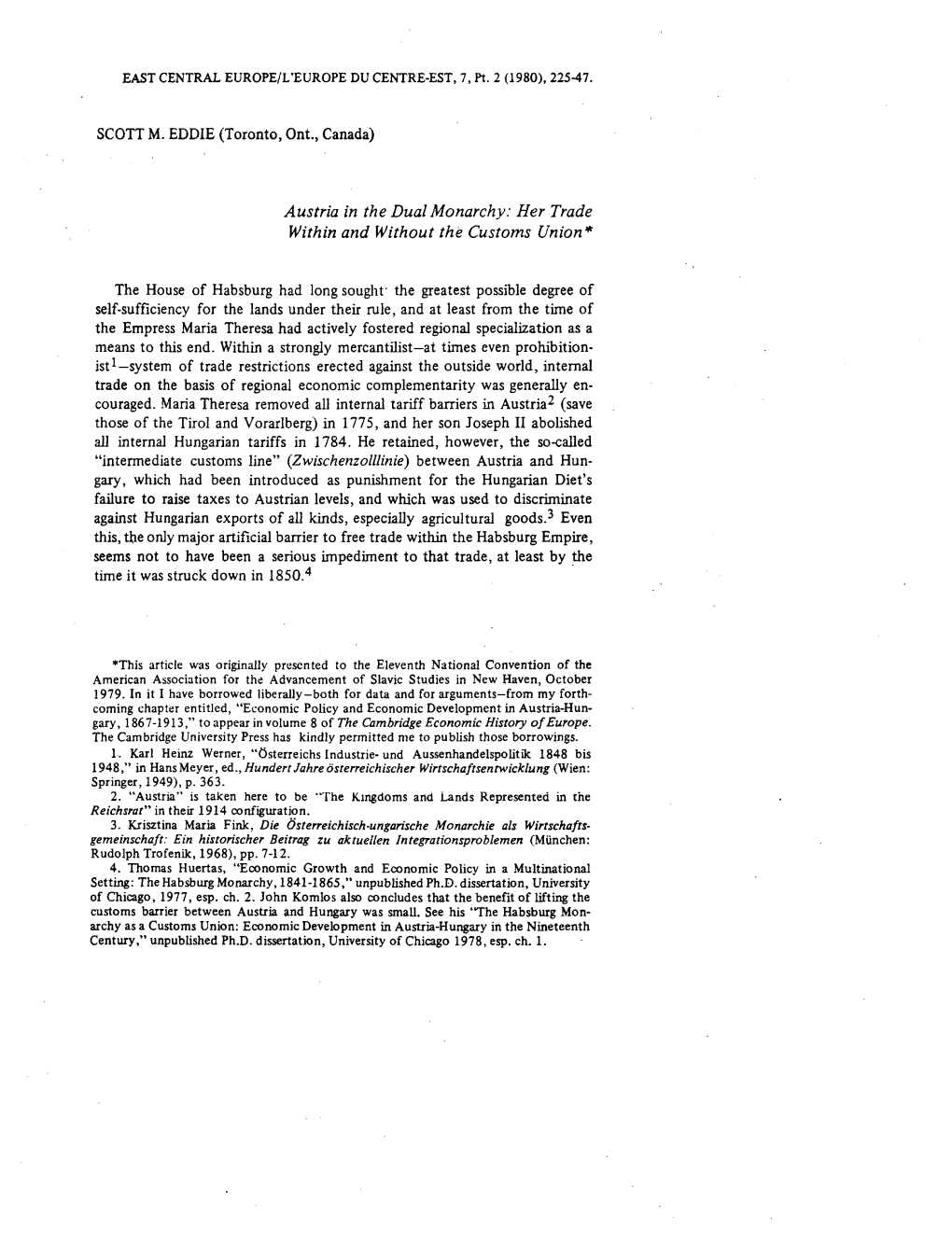 Austria in the Dual Monarchy: Her Trade Within and Without the Customs Union*