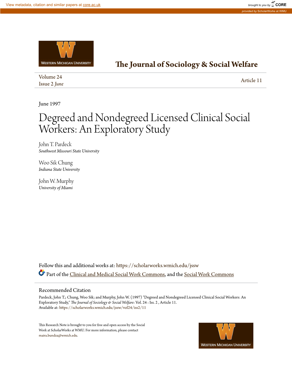 Degreed and Nondegreed Licensed Clinical Social Workers: an Exploratory Study John T
