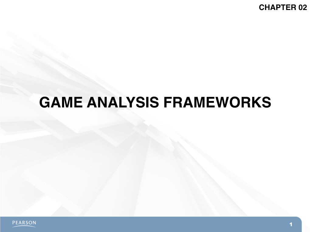 IGDPD C02-Game Analysis Frameworks