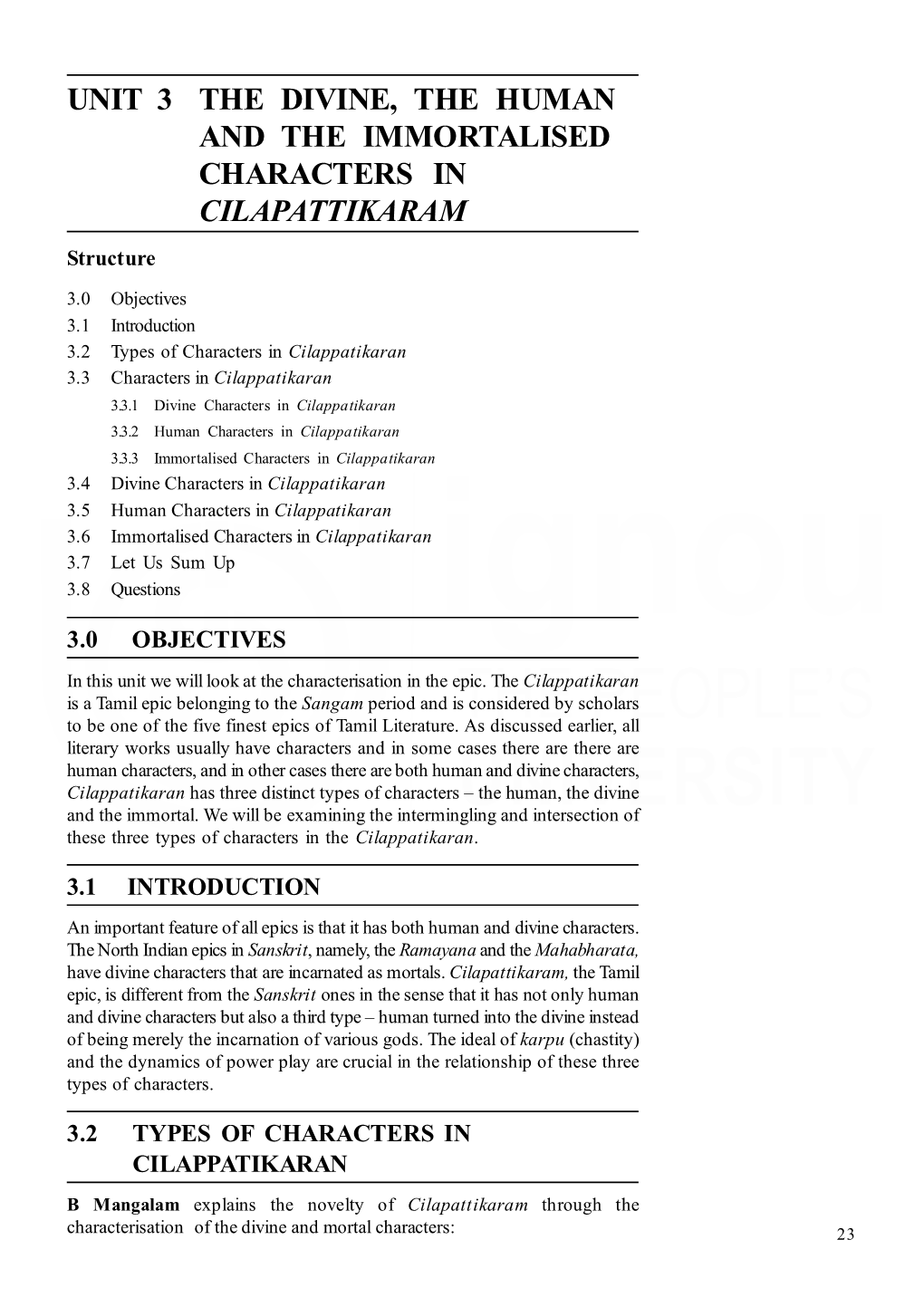 UNIT 3 the DIVINE, the HUMAN and the IMMORTALISED CHARACTERS in CILAPATTIKARAM Structure